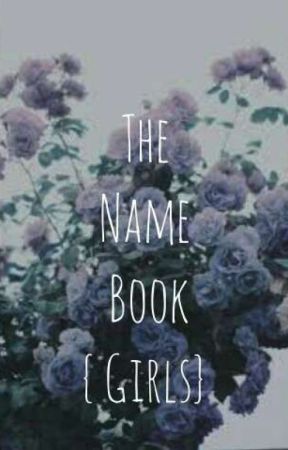 The Name Book by awkward_hipster13