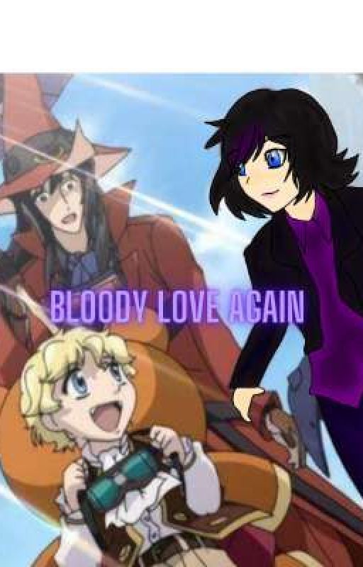 Bloody Love Again  by midshipcupid