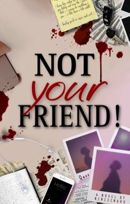 Not your Friend! [BxB] cover