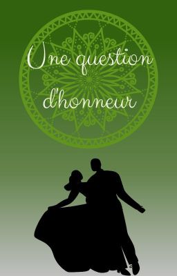 🎇 Une question d'honneur 🎇 cover