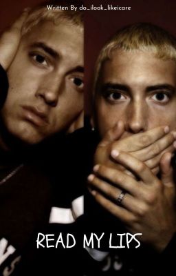 Read My Lips (Eminem Fanfic) cover