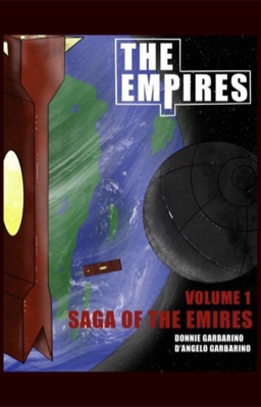 The Empires: Saga of the Empires Volume 1 by Donnie_Garbarino