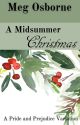 A Midsummer Christmas by megosbornewrites