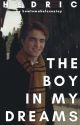 The Boy In My Dreams -HEDRIC (1) by howtomakelovestay