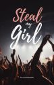 Steal My Girl by notjustarandomgirl