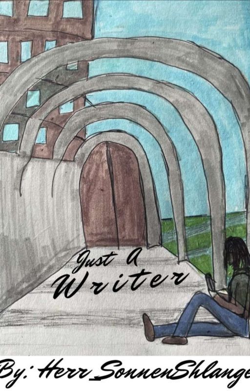 Just A Writer  by DasigJack