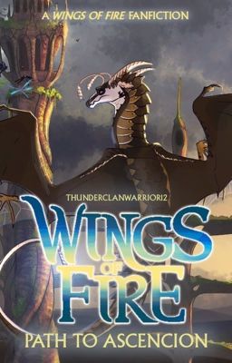 Wings of Fire • Path to Ascension [Book 3] cover