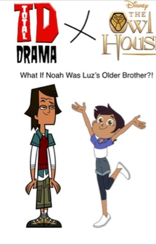 What If Noah Was Luz's Older Brother?! by ZillaFilmsByAlecRami