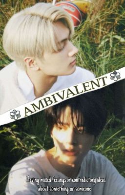 °AMBIVALENT° // ENHYPEN FANFICTION cover