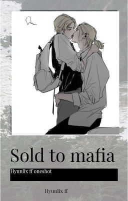 sold to a mafia cover