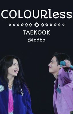 COLOURLESS • TaeKook cover