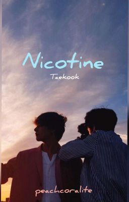 NICOTINE ||TAEKOOK||✔️ cover