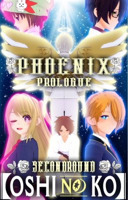 Oshi No Ko: PHOENIX - PROLOGUE cover