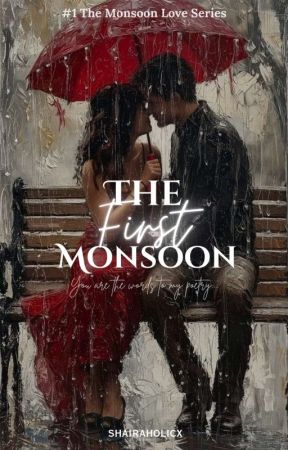 The First Monsoon by shairaholicx