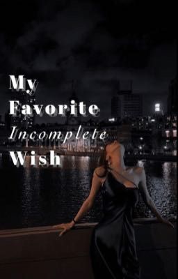 My Favorite Incomplete Wish  cover