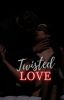 Twisted Love