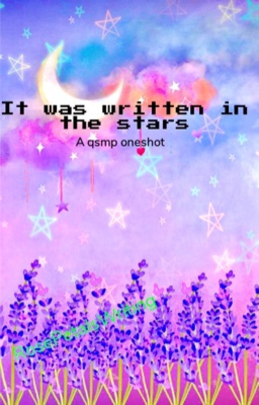 It was written in the stars  by RosePetalsWriting