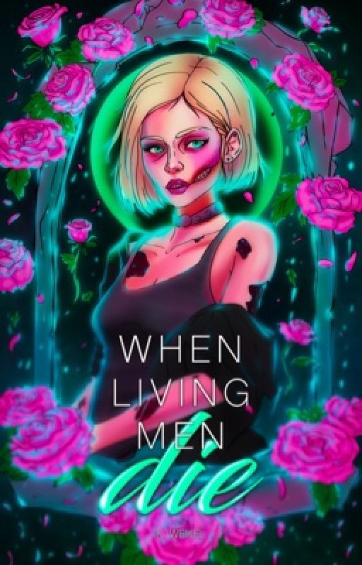 When Living Men Die | Dead Men Spin-off | Book 1 by renesmeewolfe