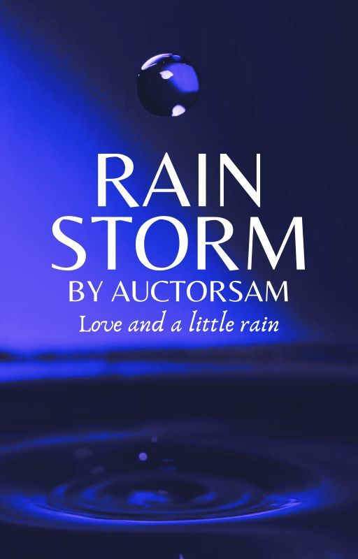 RAINSTORM by auctorsam