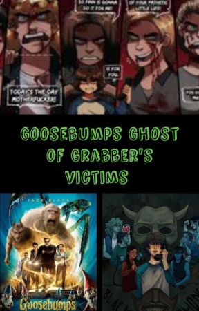 Goosebumps Ghost of Grabber's victims by Emmarose_Volturi