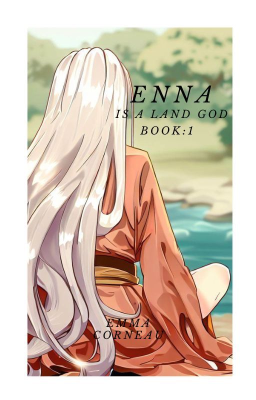 Enna is a Land God: Book 1 by KitCorbeau