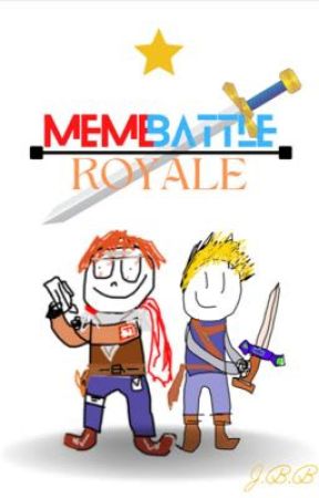 MEME BATTLE ROYALE  by BlueBomber875