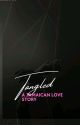 TANGLED: A Jamaican Love Story by Aja_writes