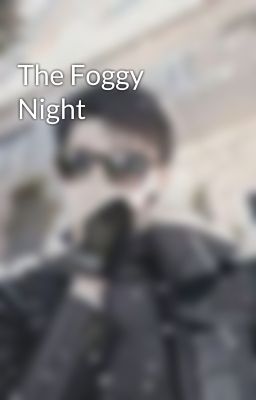 The Foggy Night cover