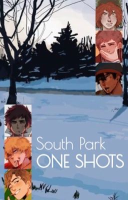 South Park x Reader One Shots cover