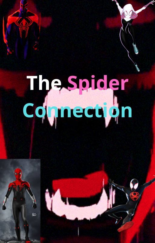 The Spider Connection (Ultimate Spider-Man Male Reader x Gwen Stacy) by projectmmbape