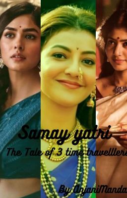 Samay Yatri: A Tale Of 3 Time Travellers cover