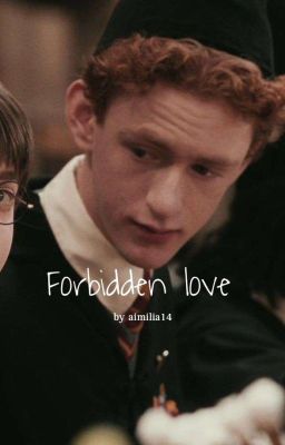 Forbidden love|| Percy Weasley cover