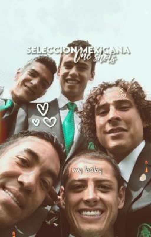 Selección mexicana|one shots  by neymarssideboo