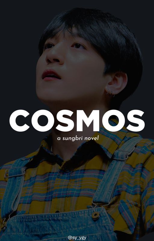 COSMOS: A Sungbri Novel by sy-ygy