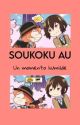 SOUKOKU AU || Un momento humilde by Mikii333