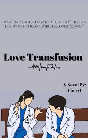 Love Transfusion  by Cherylauthor2