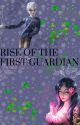 Rise of the First Guardian by alop16060402