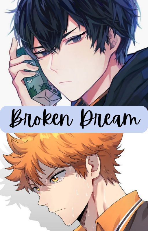 ✓ Brocken Dreams 「KageHina」 by SkarAiwara