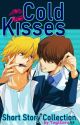 COLD KISSES - #Puppyshipping Short Story Collection by YagiZaruGlobal