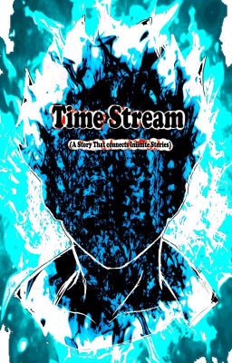 Time Stream (A Story That Connects Infinite Stories) cover