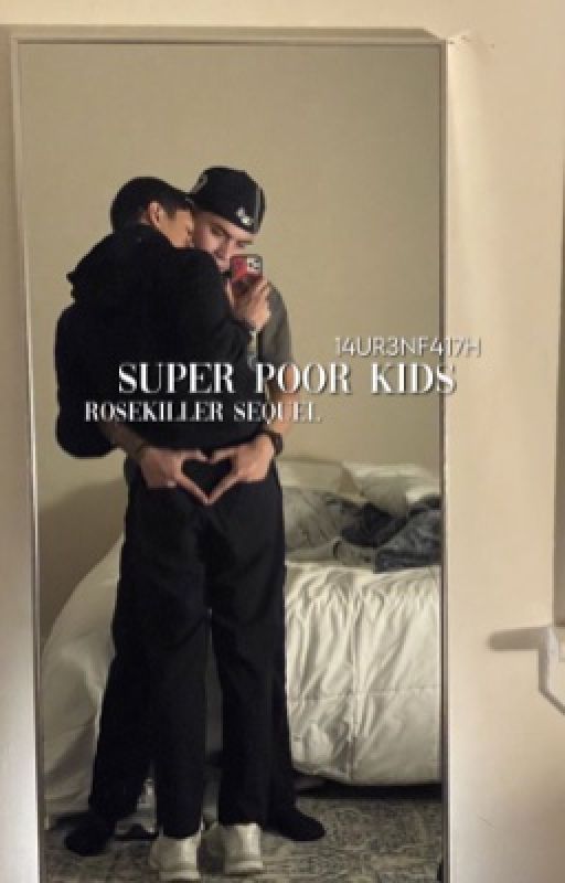 super poor kids | rosekiller by 14ur3nf417h