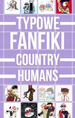 ❝TYPOWE FANFIKI Countryhumans❞ [Zawieszone] cover