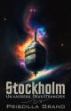 Stockholm [Terminé] by Ellzace