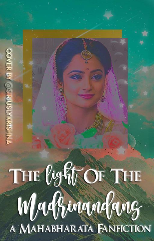 The Light of The Madrinandans || A Mahabharata FanFiction by siriuslykrishna