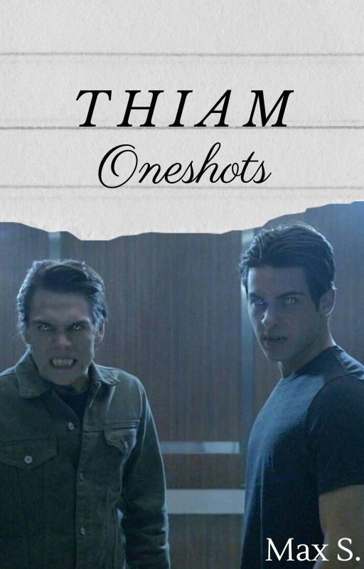 Thiam One Shots by MaxS3007