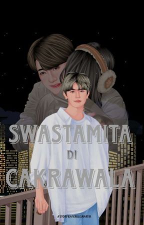 Swastamita di Cakrawala ( On Going ) by PenulisAmatir085