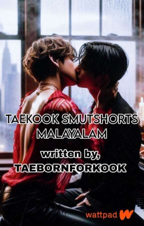 TAEKOOK SMUTSHOTS MALAYALAM 🔞 by TaebornforKook