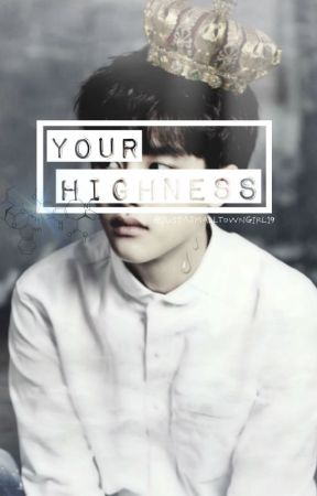 Your Highness | EXO D.O Fanfic by JustASmallTownGirl19