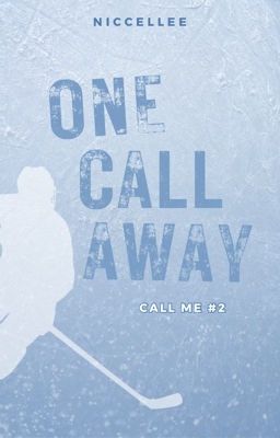 ONE CALL AWAY | Call Me #2 | ZOSTANIE WYDANE  cover