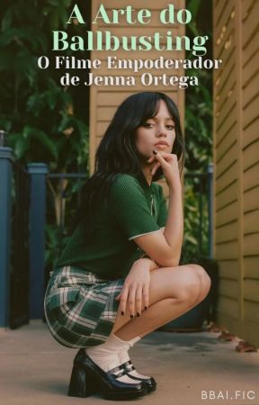 A Arte do Ballbusting: O Filme Empoderador de Jenna Ortega by bbaific